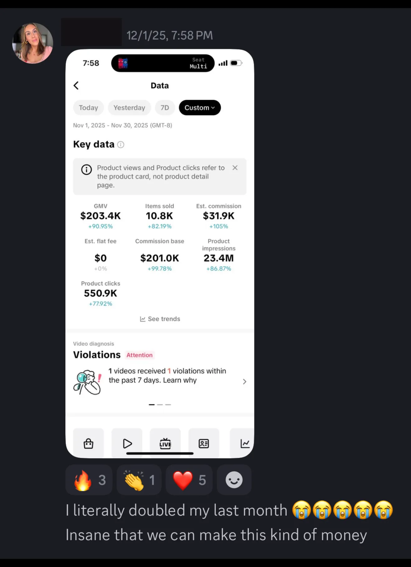 She made $31,900 in commission in one month